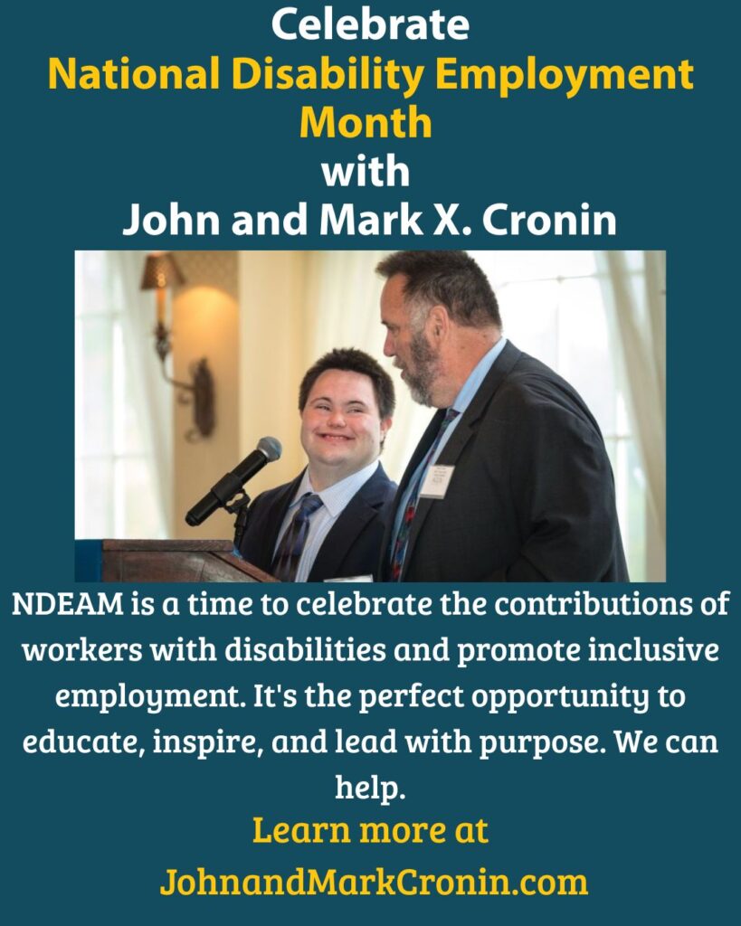 picutre of jOhn and Mark smiling at a podium while speaking. Text celebrates National Disability Employment Month