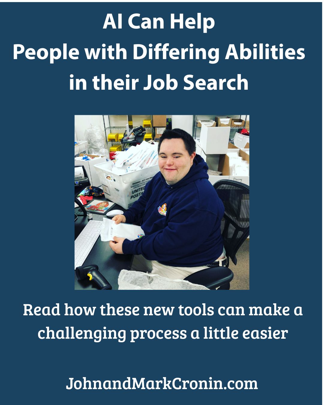 A picture of John at work with a heading of AI Can Help People with dDiffering Abilities in the Job Search